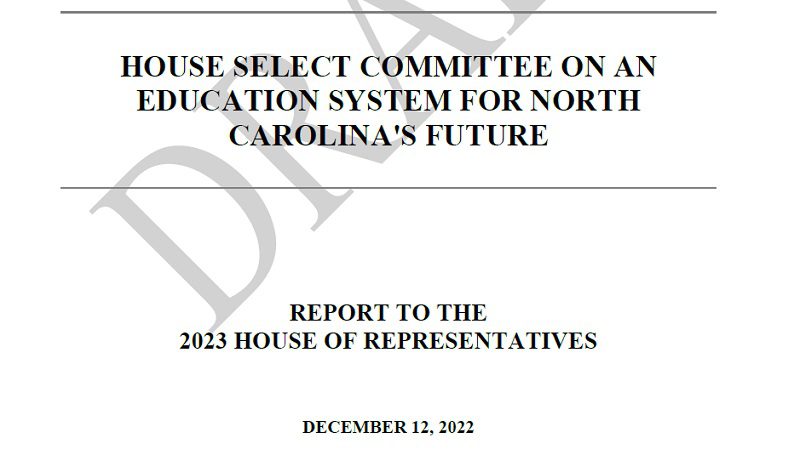HOUSE SELECT NC EDUCATION SYSTEM FUTURE – DEC 2022 REPORT